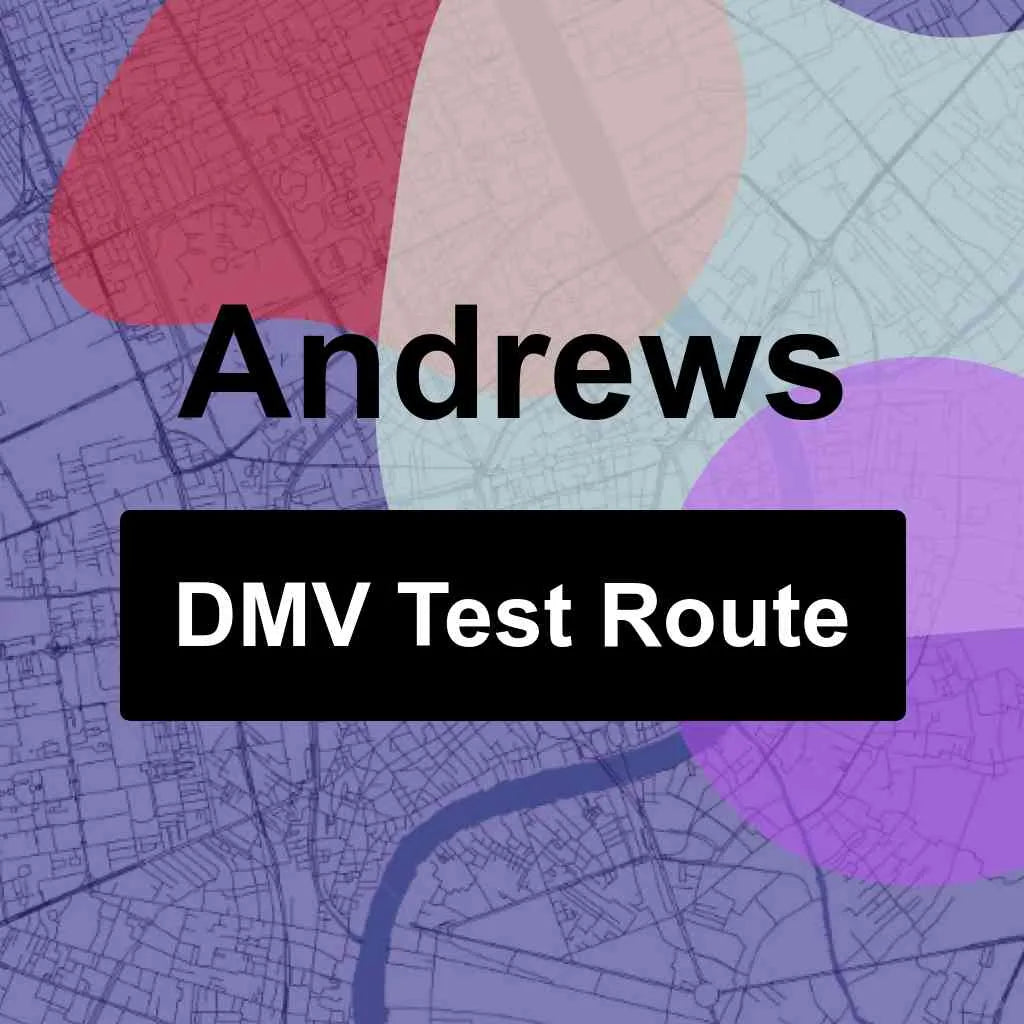 Andrews, North Carolina DMV Driving Test Routes