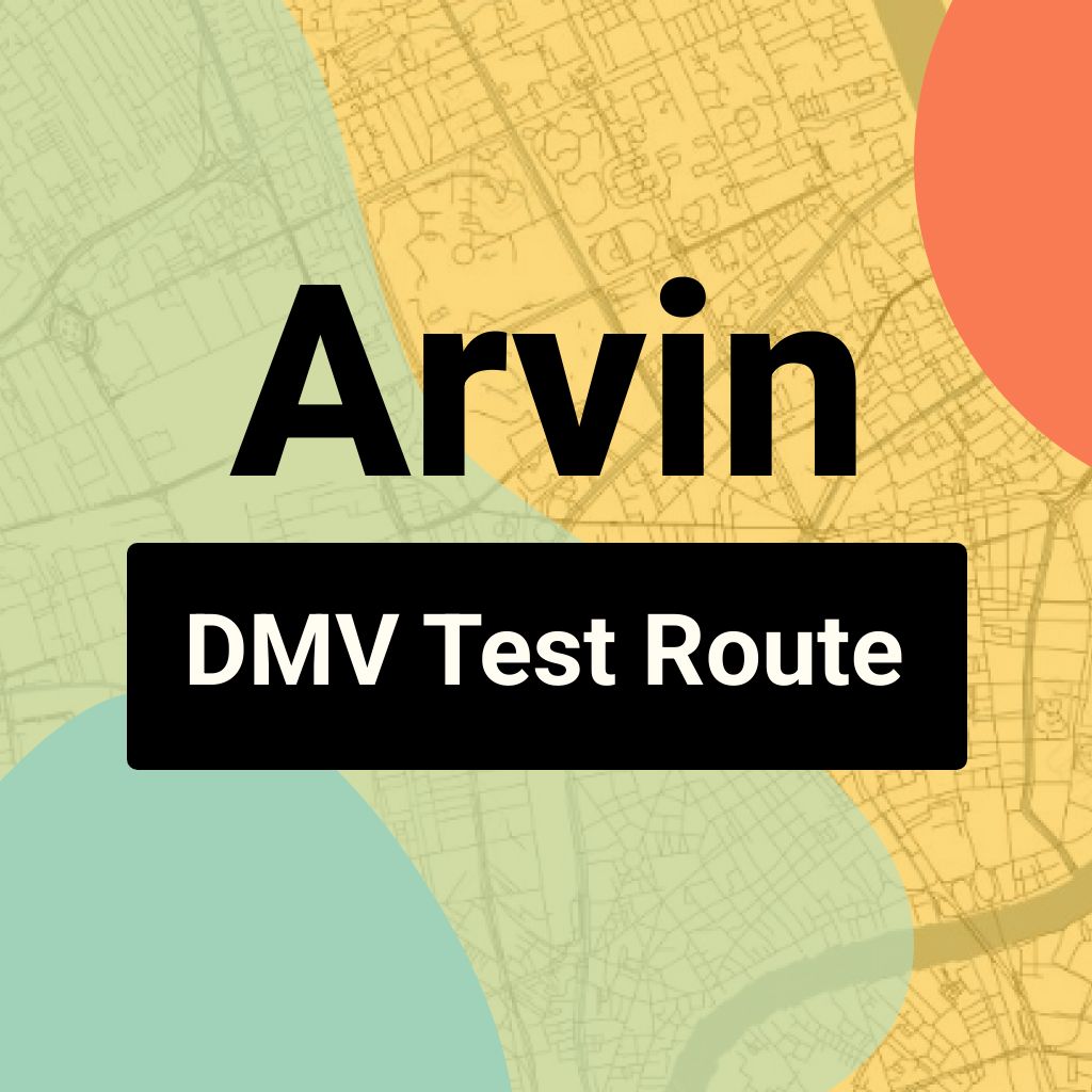 Arvin DMV Road Test Centre Routes