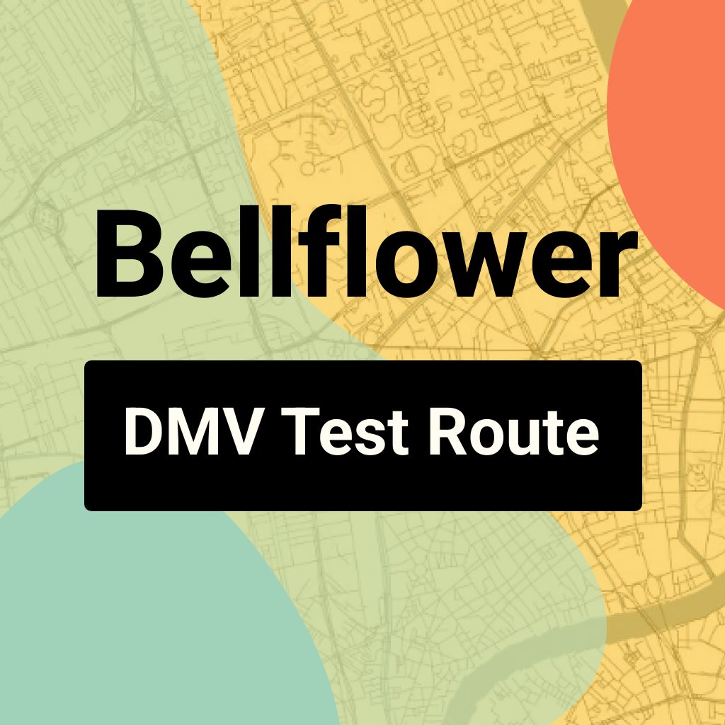 Bellflower DMV Road Test Centre Routes