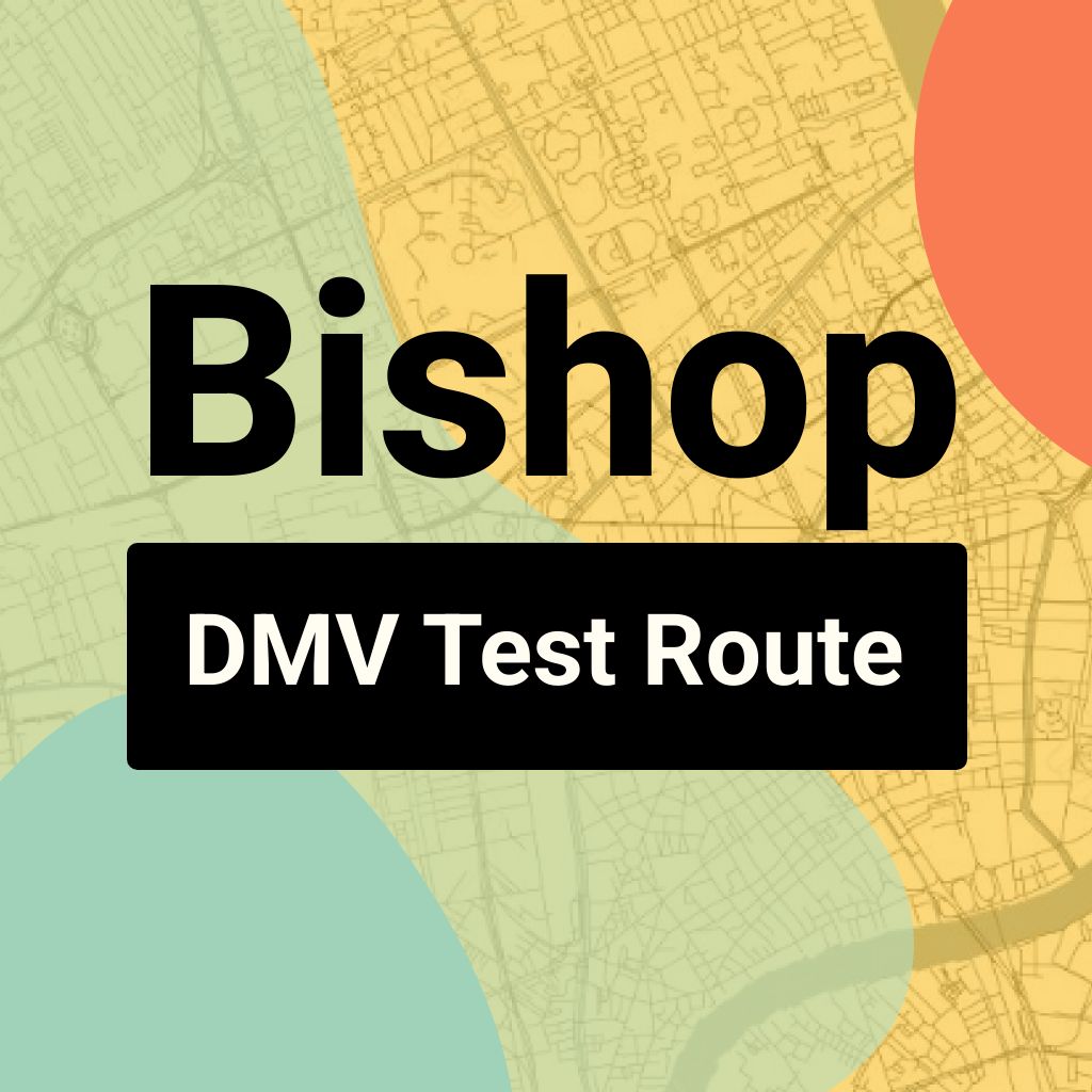 Bishop DMV Road Test Centre Routes