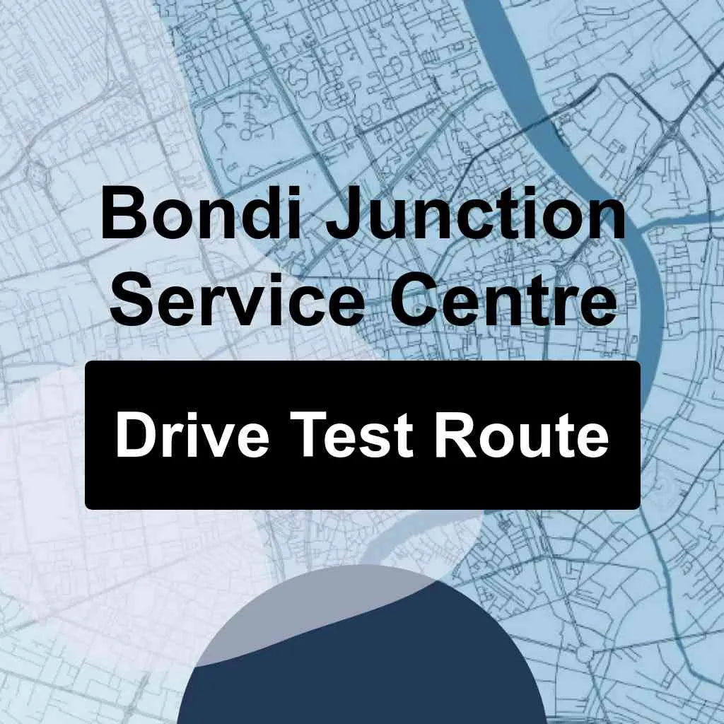 Bondi Junction Service Centre, New South Wales (NSW) Driving Test Routes