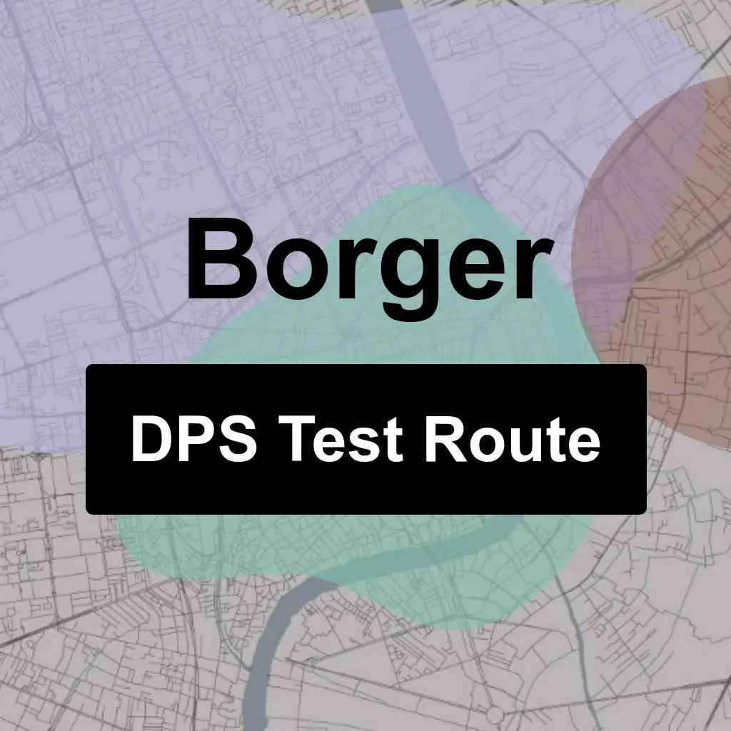 Borger, Texas DPS Driving Test Routes