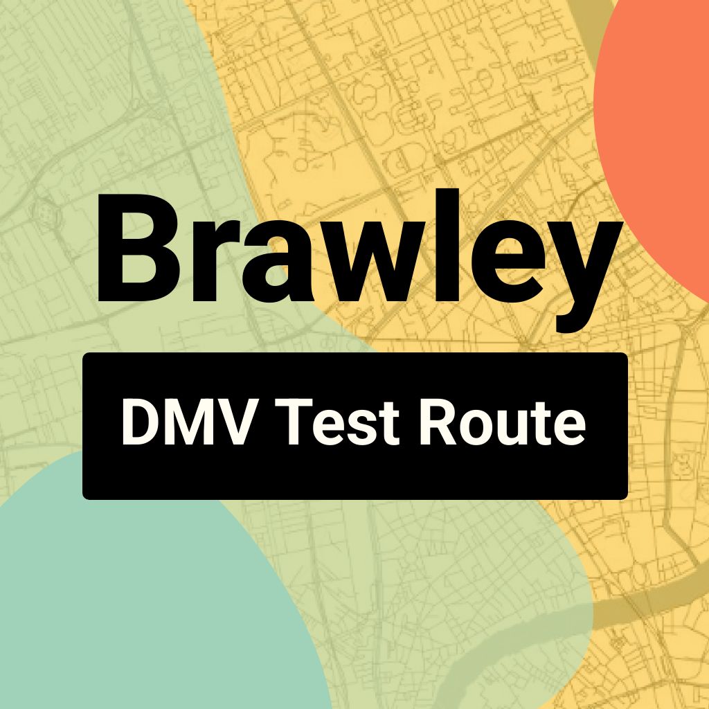 Brawley DMV Road Test Centre Routes