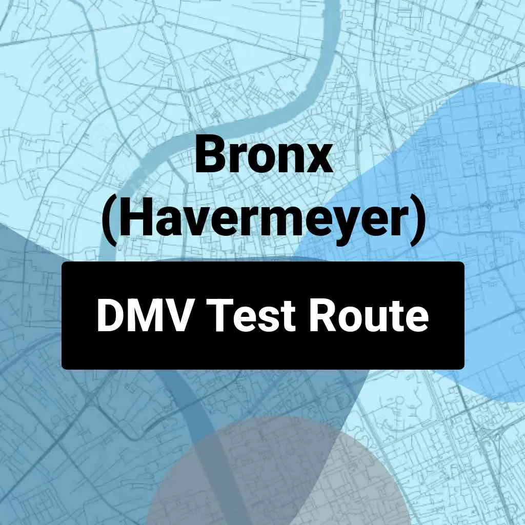 Bronx (Havermeyer), New York DMV Driving Test Routes