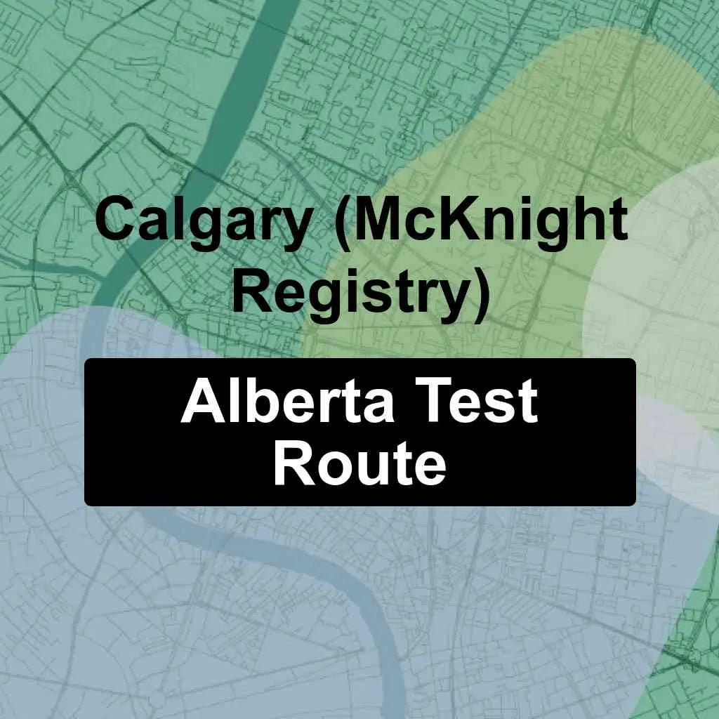 Calgary (McKnight Registry), Alberta AMA Driving Test Routes