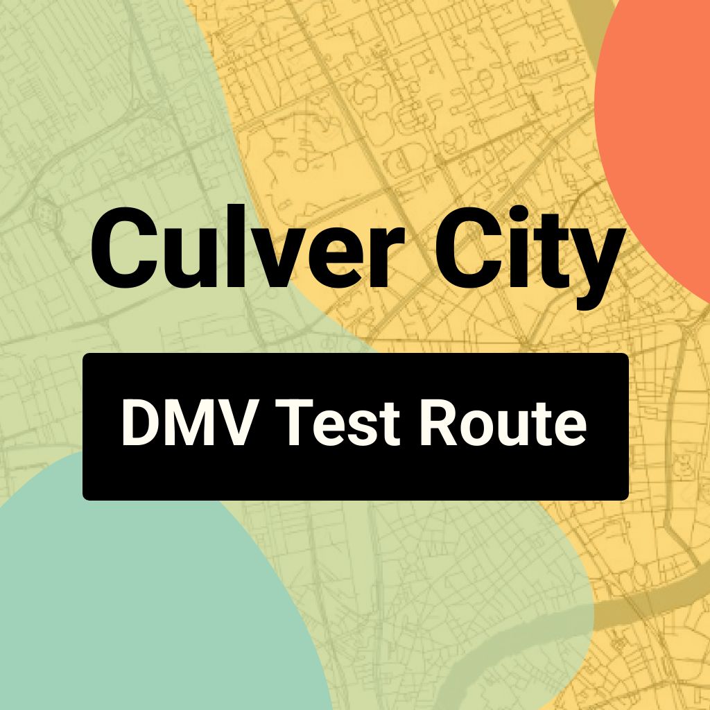 Culver City DMV Road Test Centre Routes