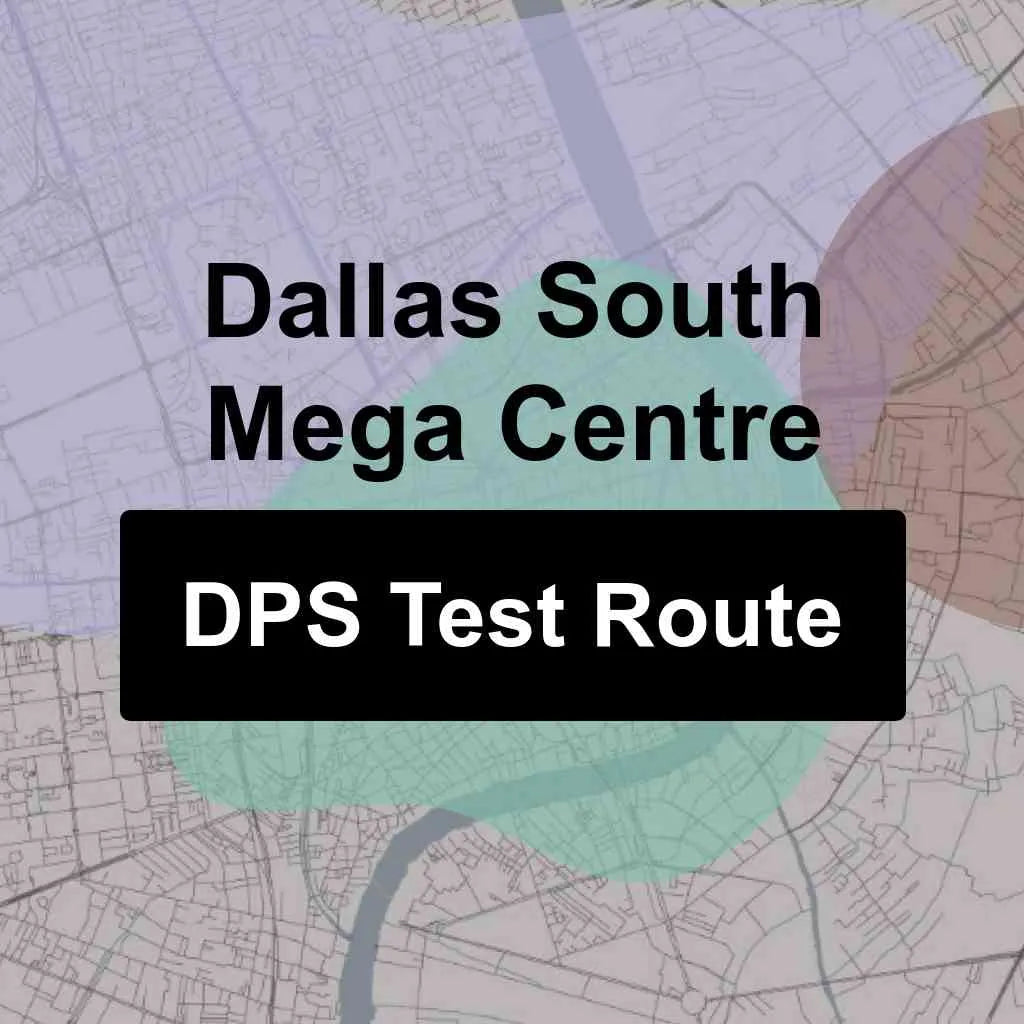 Dallas South Mega Centre, Texas DPS Driving Test Routes