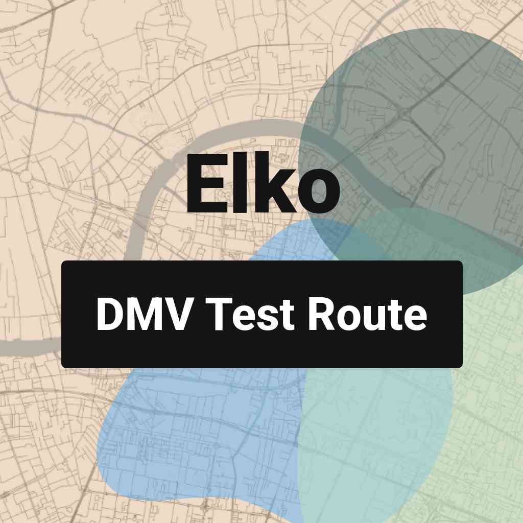 Elko, Nevada DMV Driving Test Routes