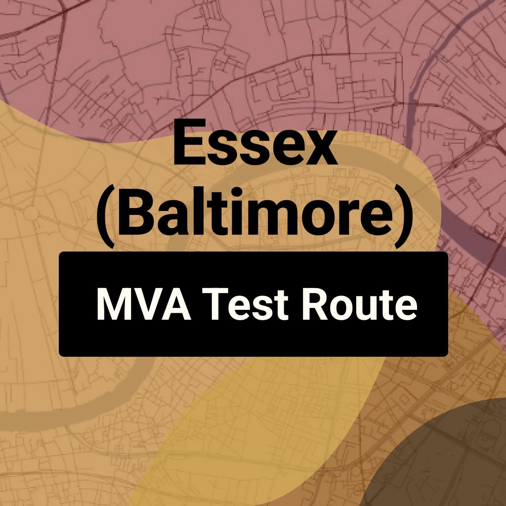Essex (Baltimore), Maryland MVA Driving Test Routes