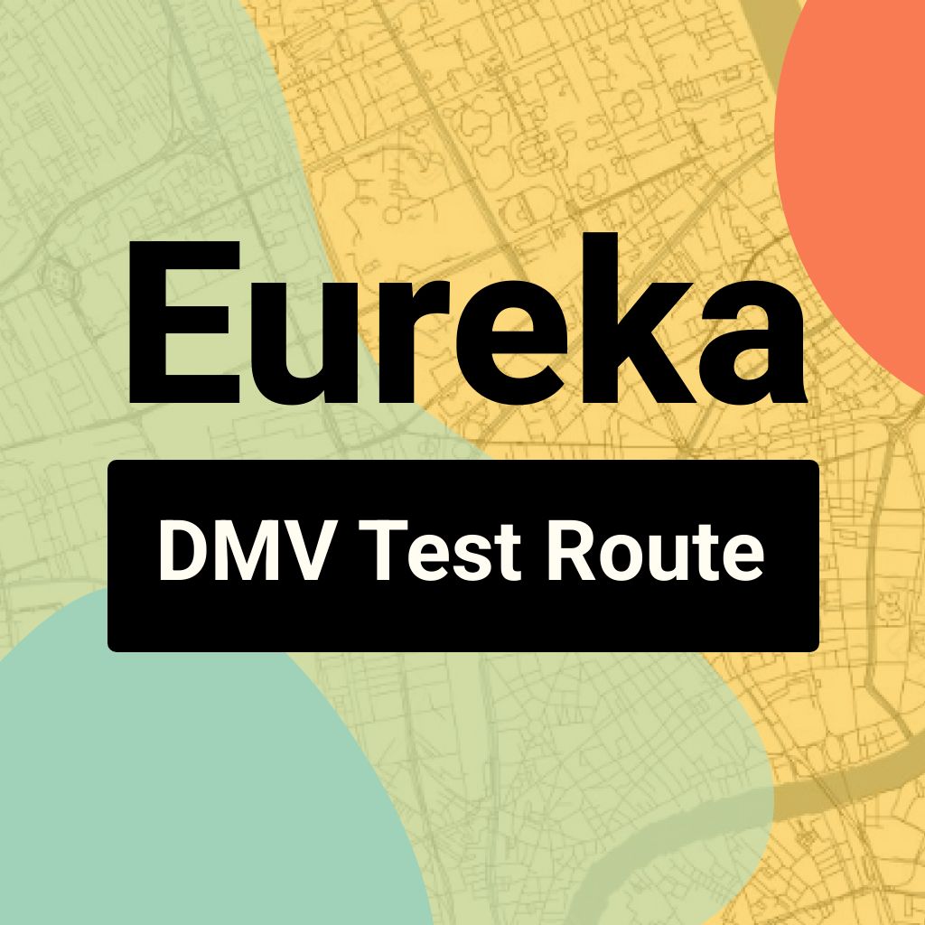 Eureka DMV Road Test Centre Routes