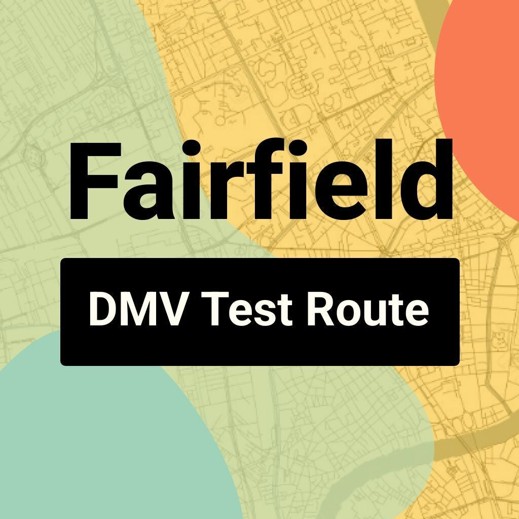 Fairfield DMV Road Test Centre Routes