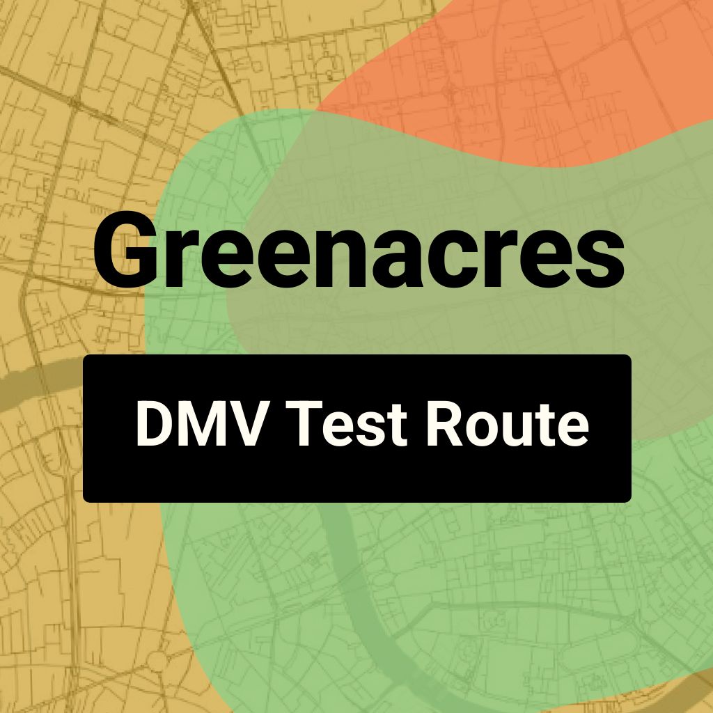 Greenacres, Florida DMV Driving Test Routes