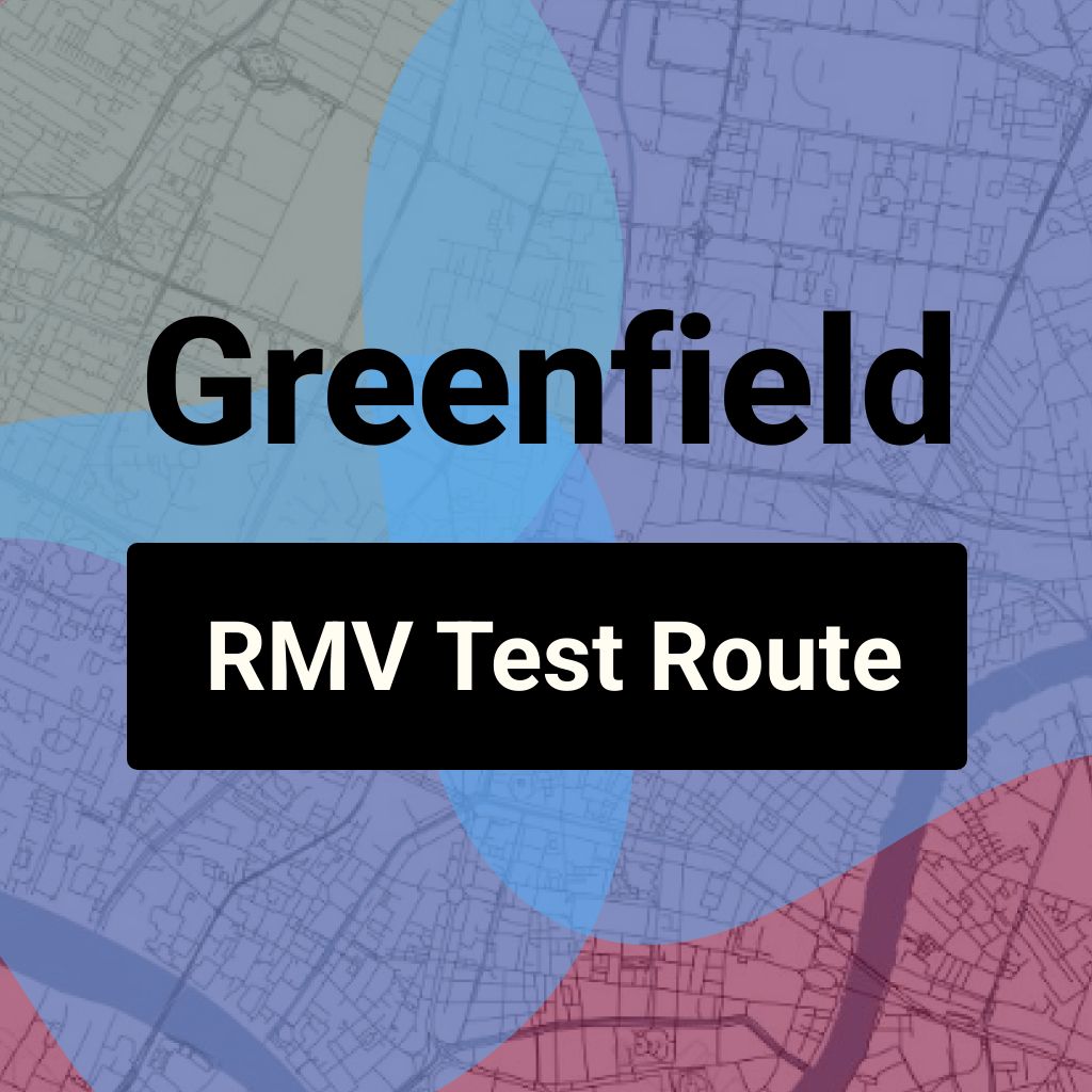Greenfield, Massachusetts RMV Driving Test Routes