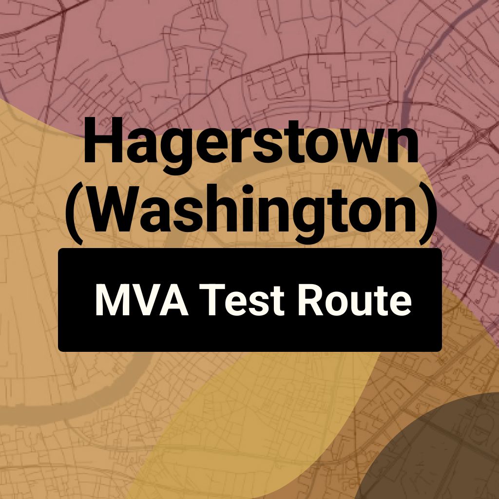 Hagerstown (Washington), Maryland MVA Driving Test Routes
