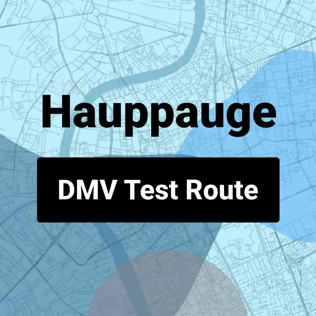 Hauppauge, New York DMV Driving Test Routes