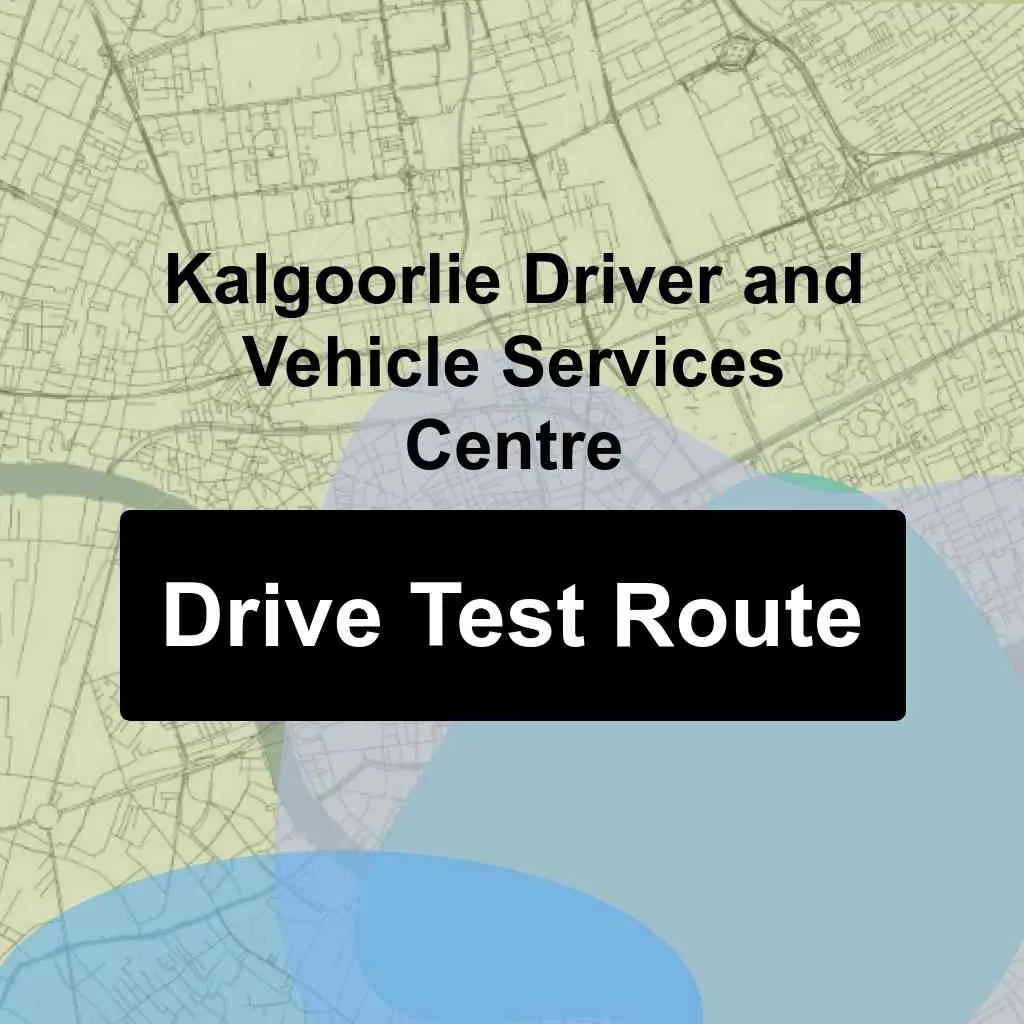 Kalgoorlie Driver and Vehicle Services Centre, Western Australia (WA) Driving Test Routes