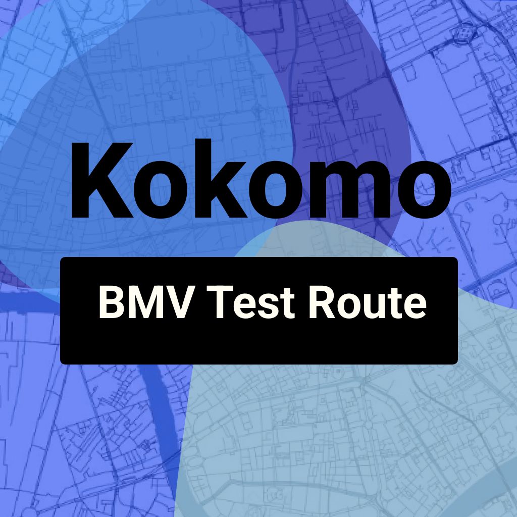 Kokomo, Indiana BMV Driving Test Routes