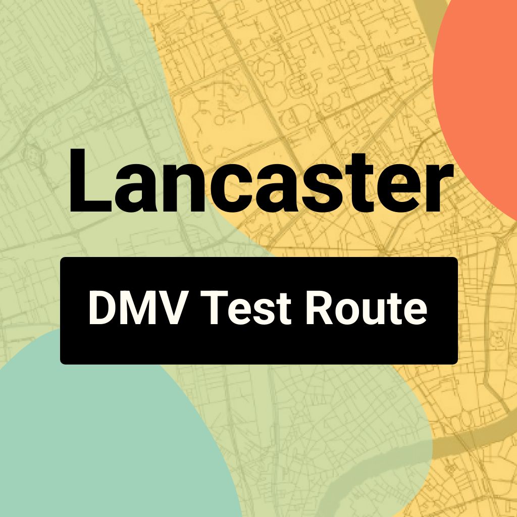 Lancaster DMV Road Test Centre Routes