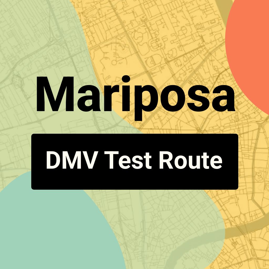 Mariposa DMV Road Test Centre Routes
