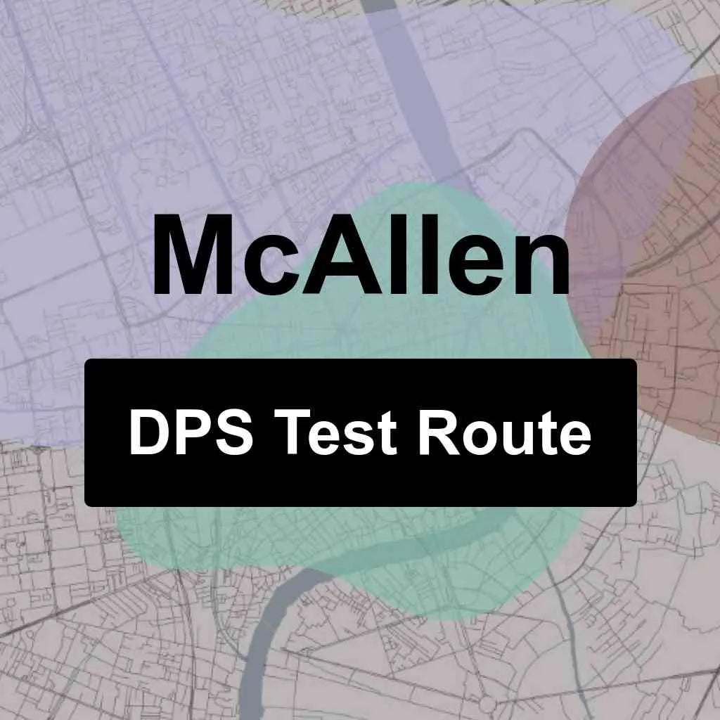 McAllen, Texas DPS Driving Test Routes