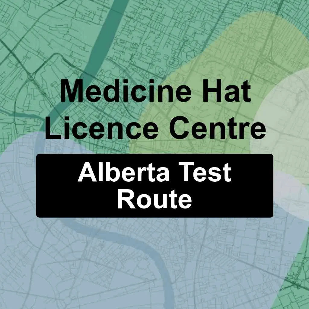 Medicine Hat Licence Centre, Alberta AMA Driving Test Routes