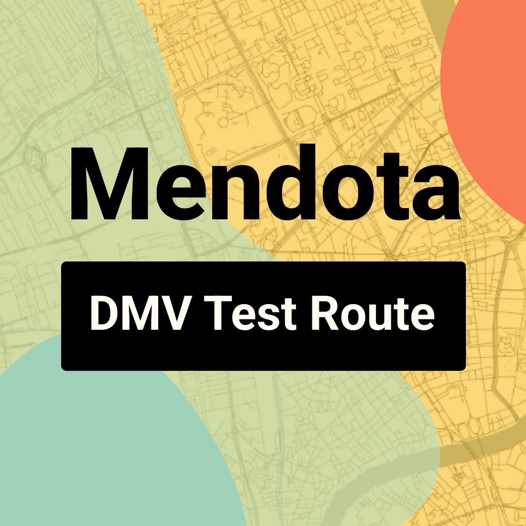 Mendota DMV Road Test Centre Routes