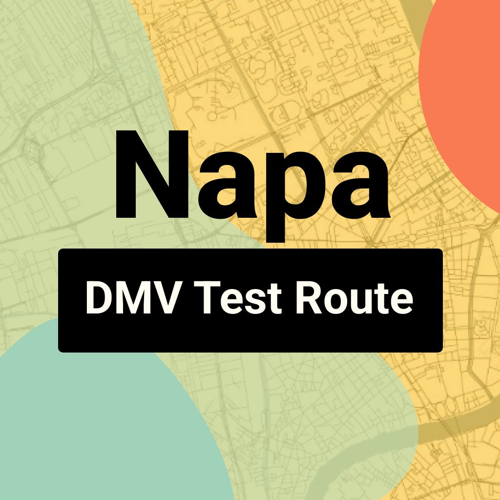Napa DMV Road Test Centre Routes