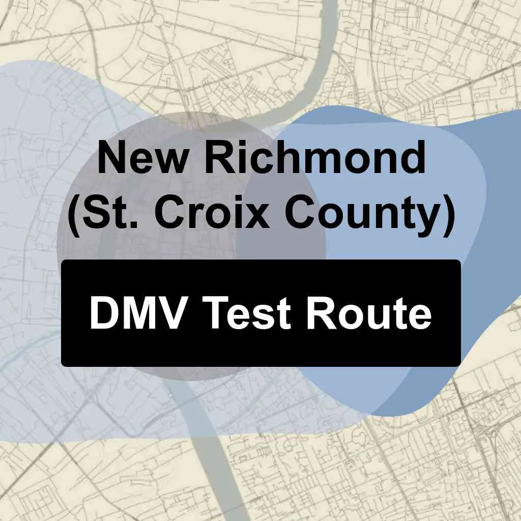 New Richmond (St. Croix County), Wisconsin DMV Driving Test Routes