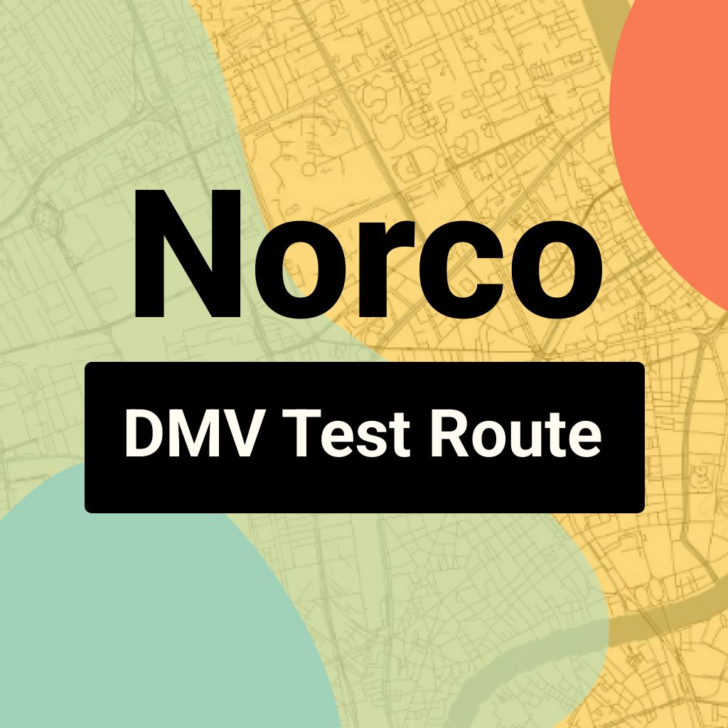 Norco DMV Road Test Centre Routes