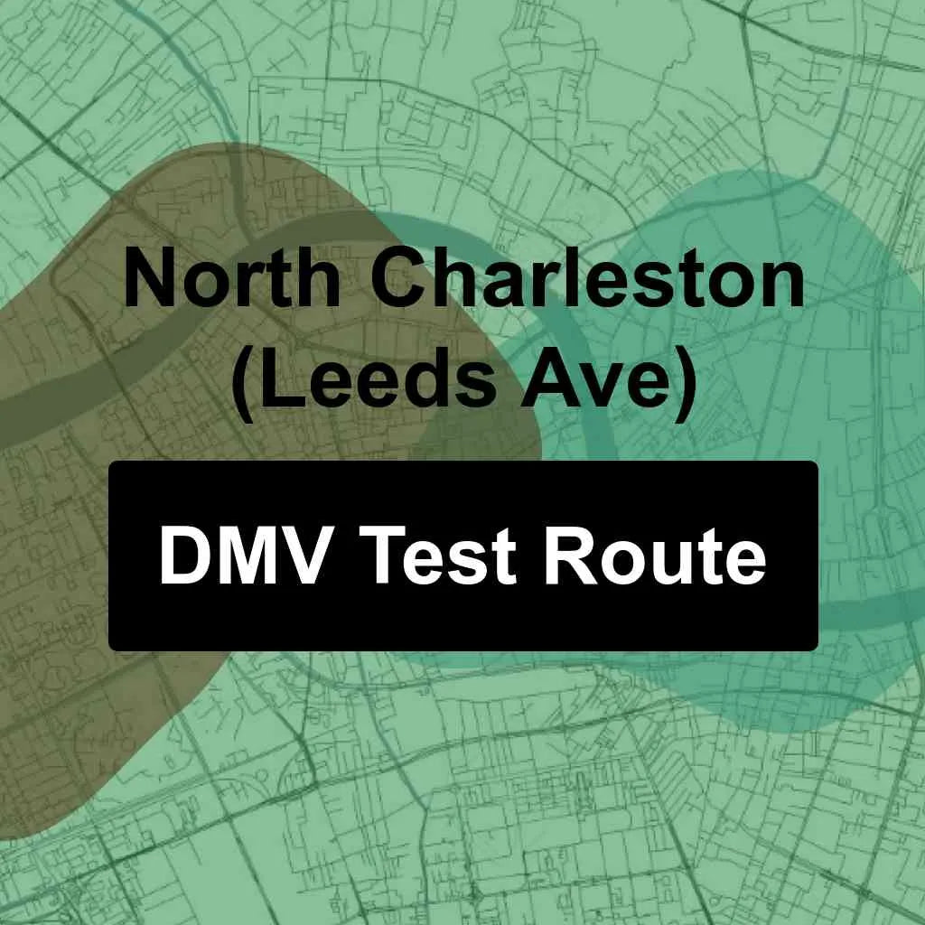 North Charleston (Leeds Ave), South Carolina DMV Driving Test Routes