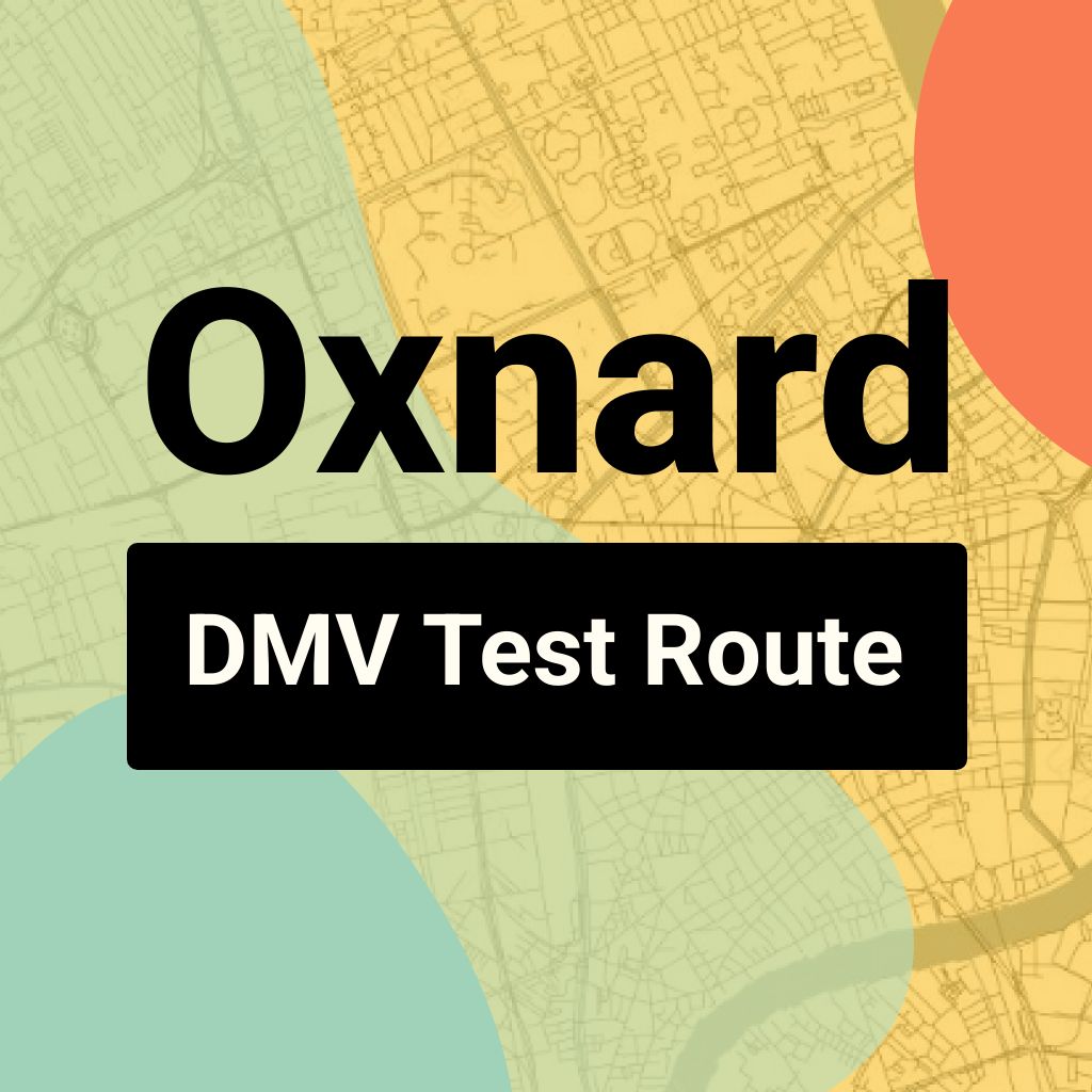 Oxnard DMV Road Test Centre Routes