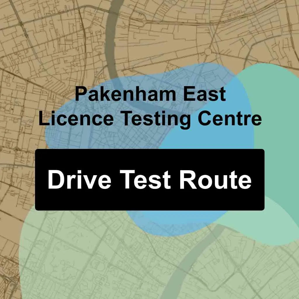 Pakenham East Licence Testing Centre, Victoria VicRoads Driving Test Routes