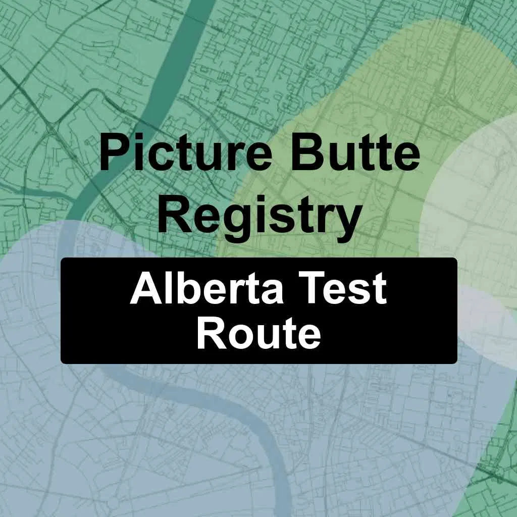 Picture Butte Registry Ltd., Alberta AMA Driving Test Routes