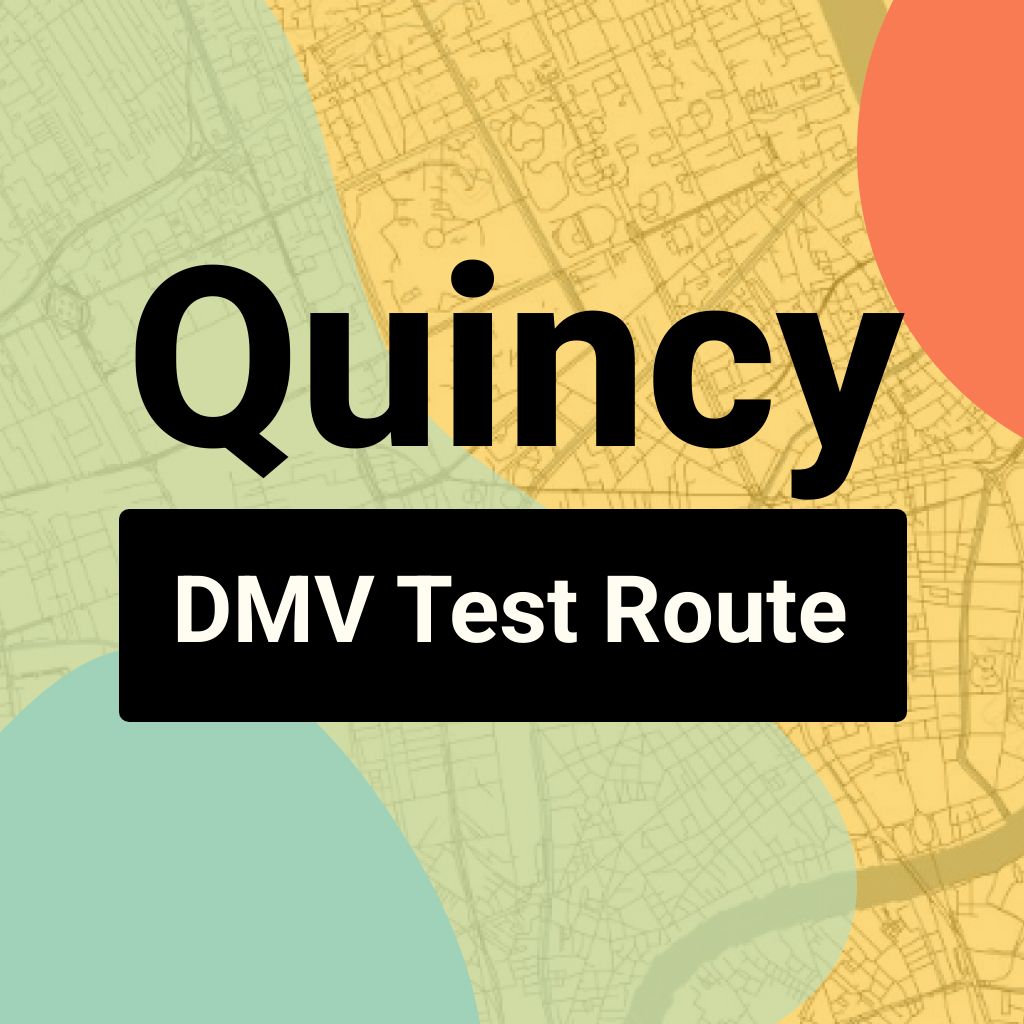 Quincy DMV Road Test Centre Routes