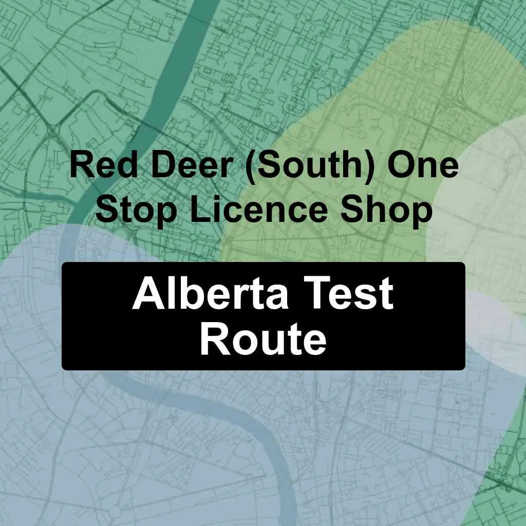 Red Deer (South) One Stop Licence Shop Ltd., Alberta AMA Driving Test Routes