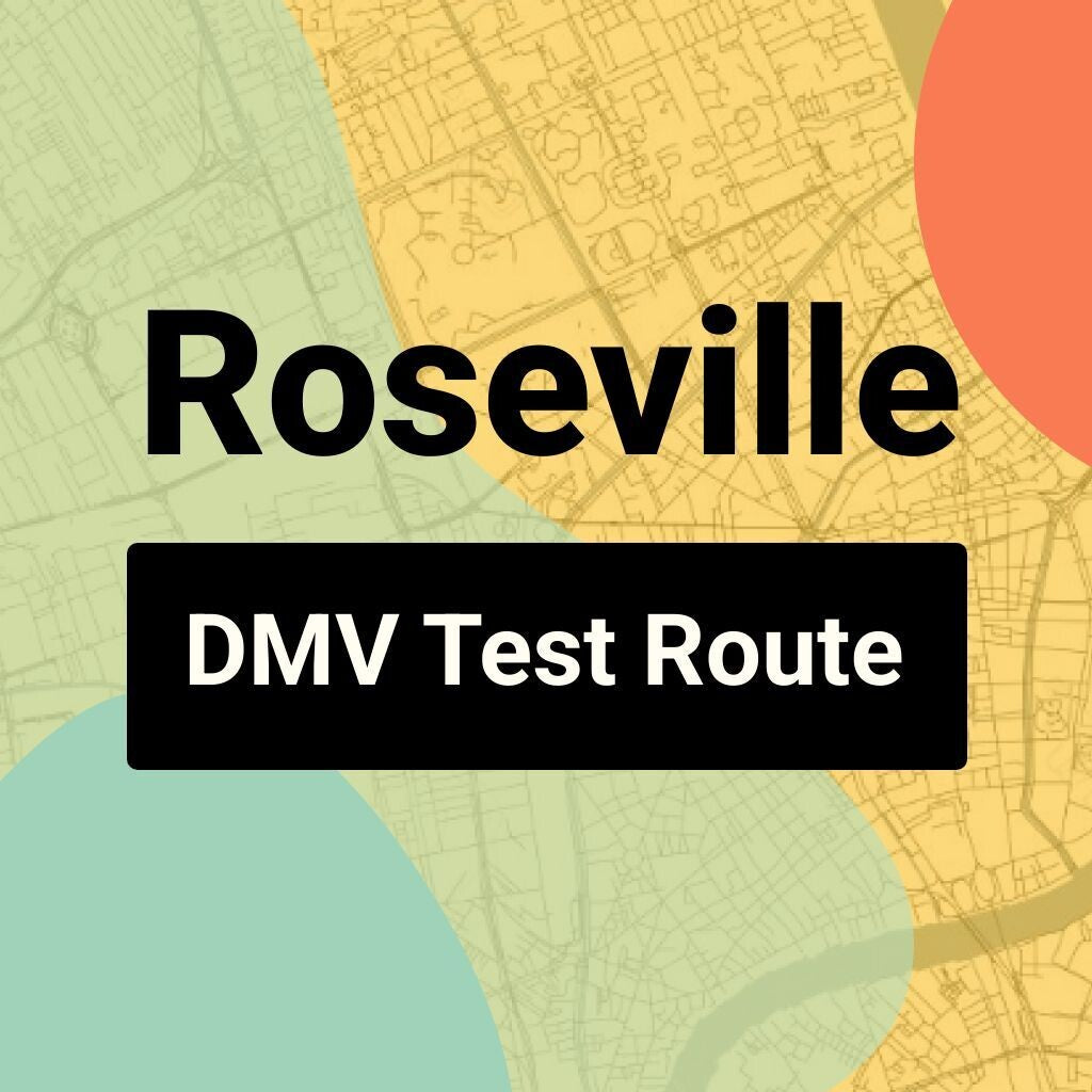 Roseville DMV Road Test Centre Routes