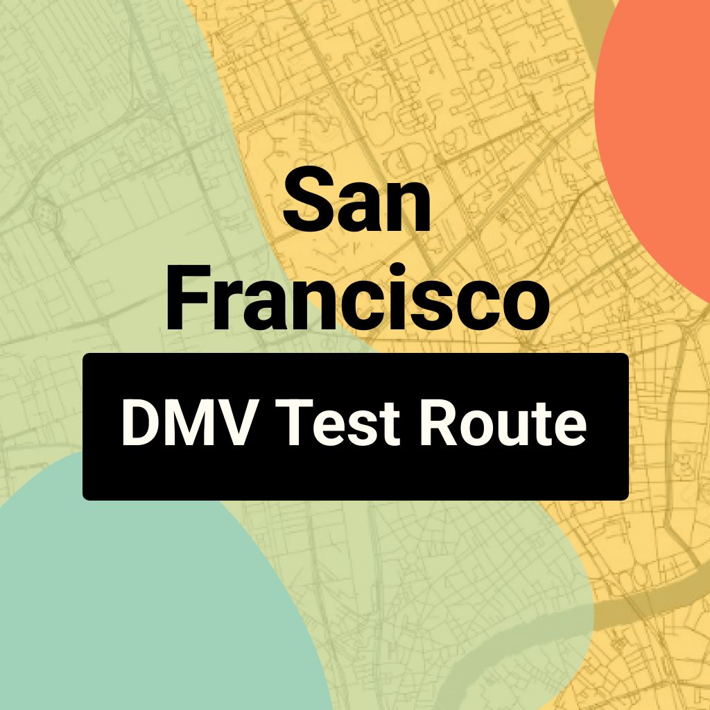 San Francisco DMV Road Test Centre Routes