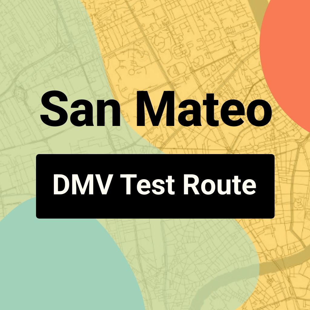 San Mateo DMV Road Test Centre Routes