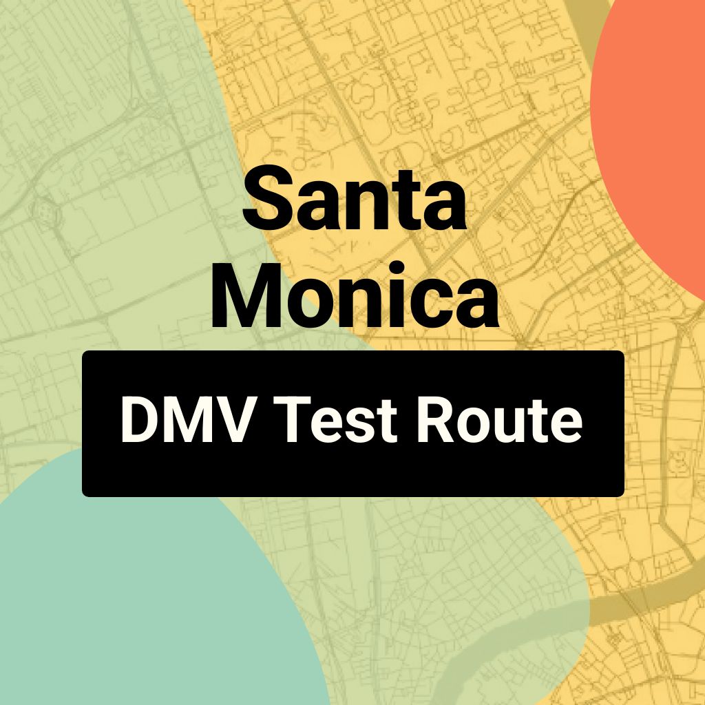 Santa Monica DMV Road Test Centre Routes