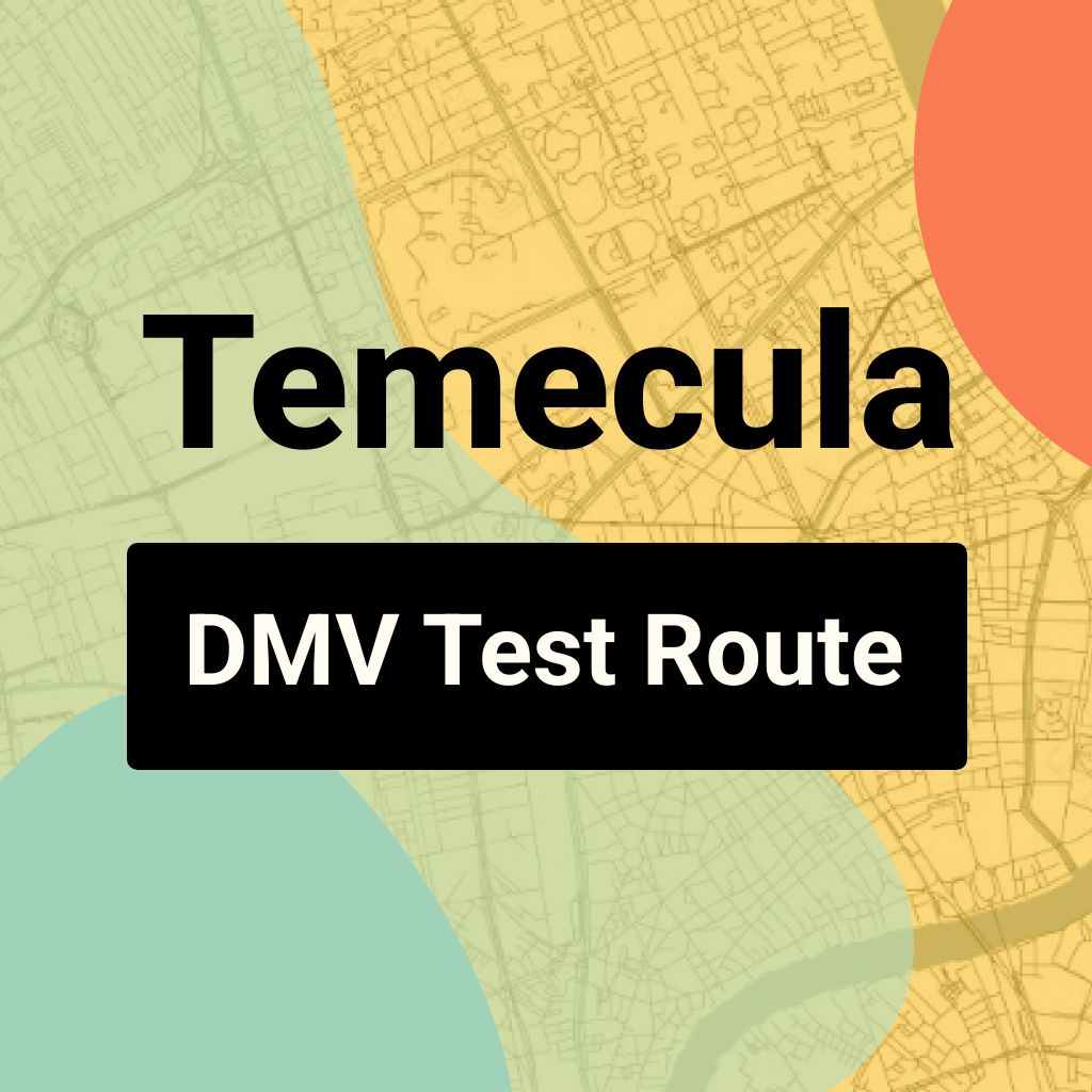 Temecula DMV Road Test Centre Routes