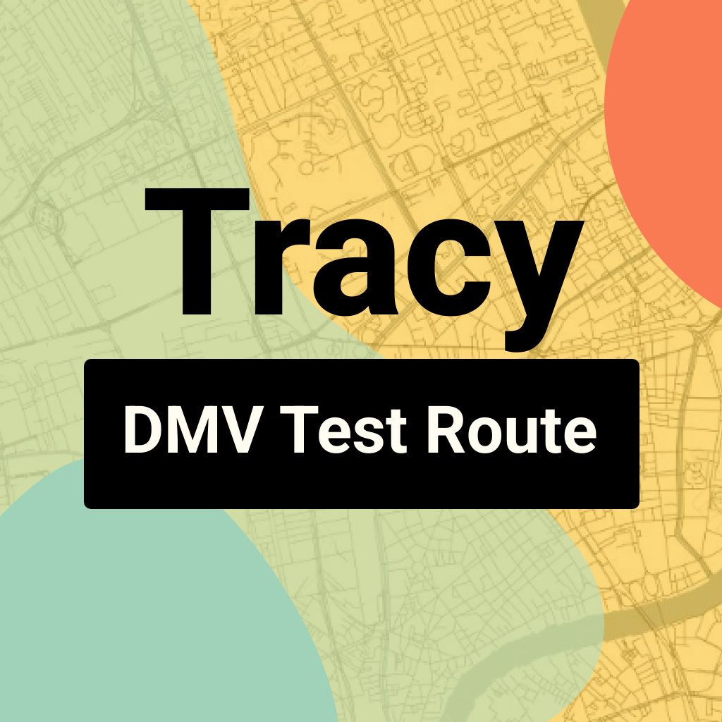 Tracy DMV Road Test Centre Routes