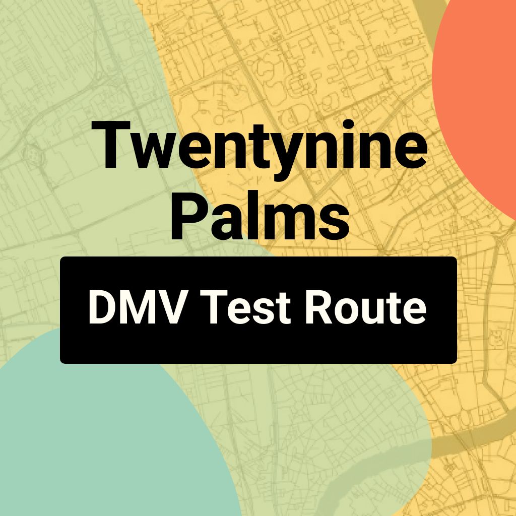 Twentynine Palms DMV Road Test Centre Routes