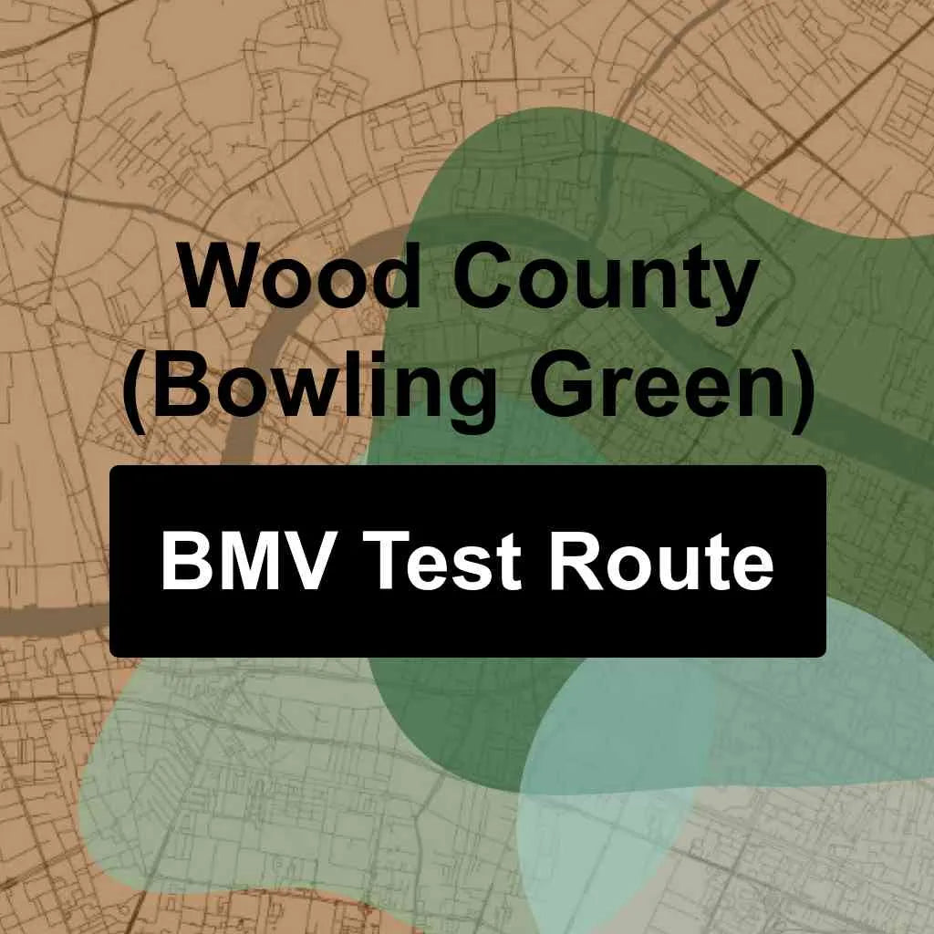 Wood County (Bowling Green), Ohio BMV Driving Test Routes