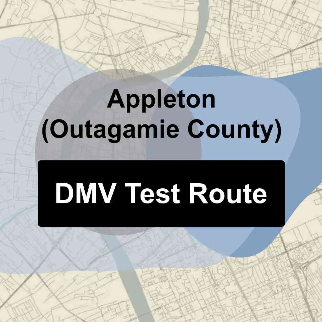 Appleton (Outagamie County), Wisconsin DMV Driving Test Routes
