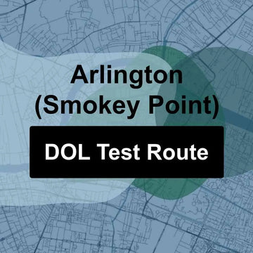 Arlington (Smokey Point), Washington DOL Driving Test Routes
