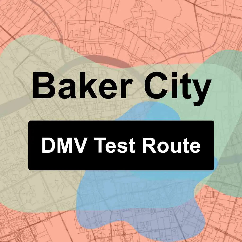 Baker City, Oregon DMV Driving Test Routes