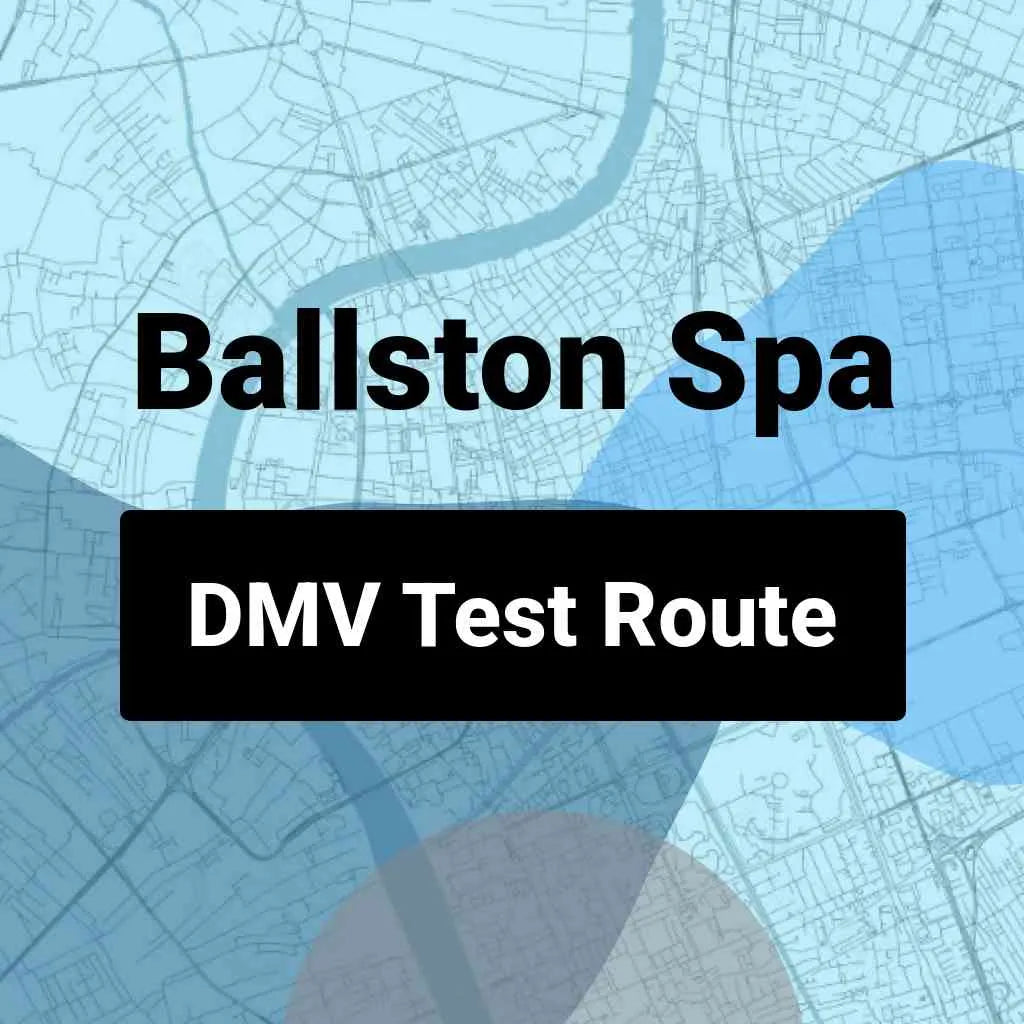 Ballston Spa, New York DMV Driving Test Routes