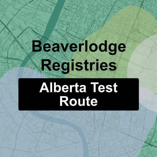 Beaverlodge Registries, Alberta AMA Driving Test Routes
