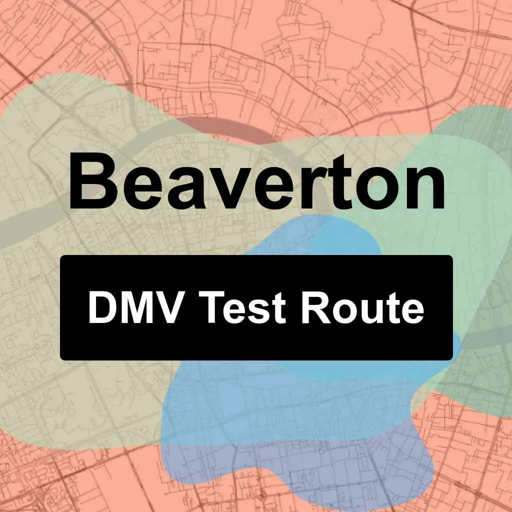Beaverton, Oregon DMV Driving Test Routes