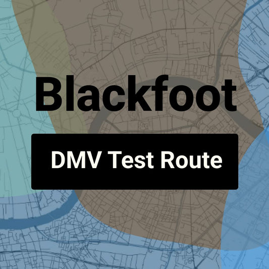 Blackfoot, Idaho DMV Driving Test Routes